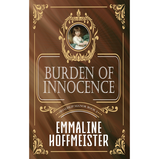 Burden of Innocence: Shaleslip Manor Book 3