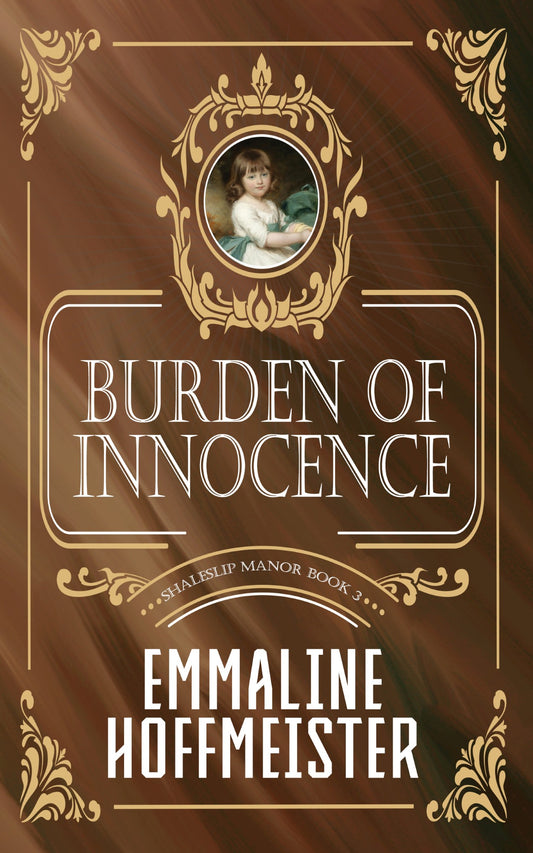 Burden of Innocence: Shaleslip Manor Book 3
