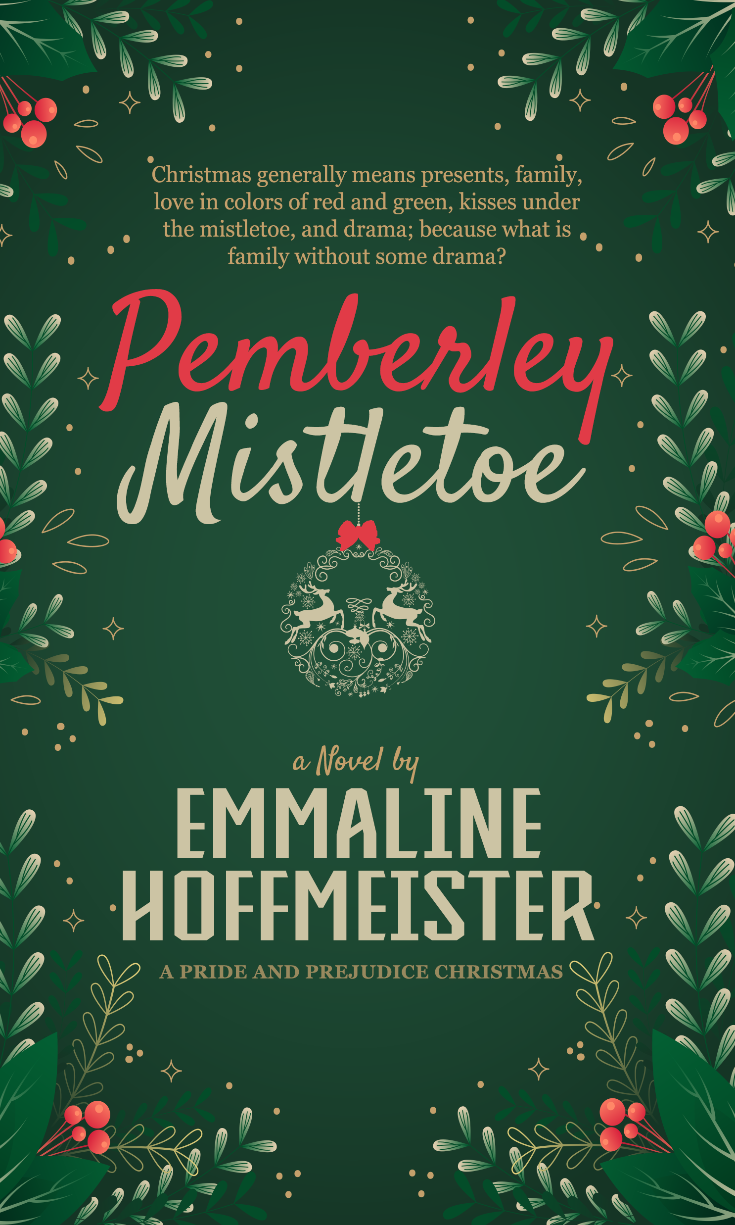 Pemberley Mistletoe, A Pride and Prejudice Christmas by Emmaline Hoffmeister Book Cover