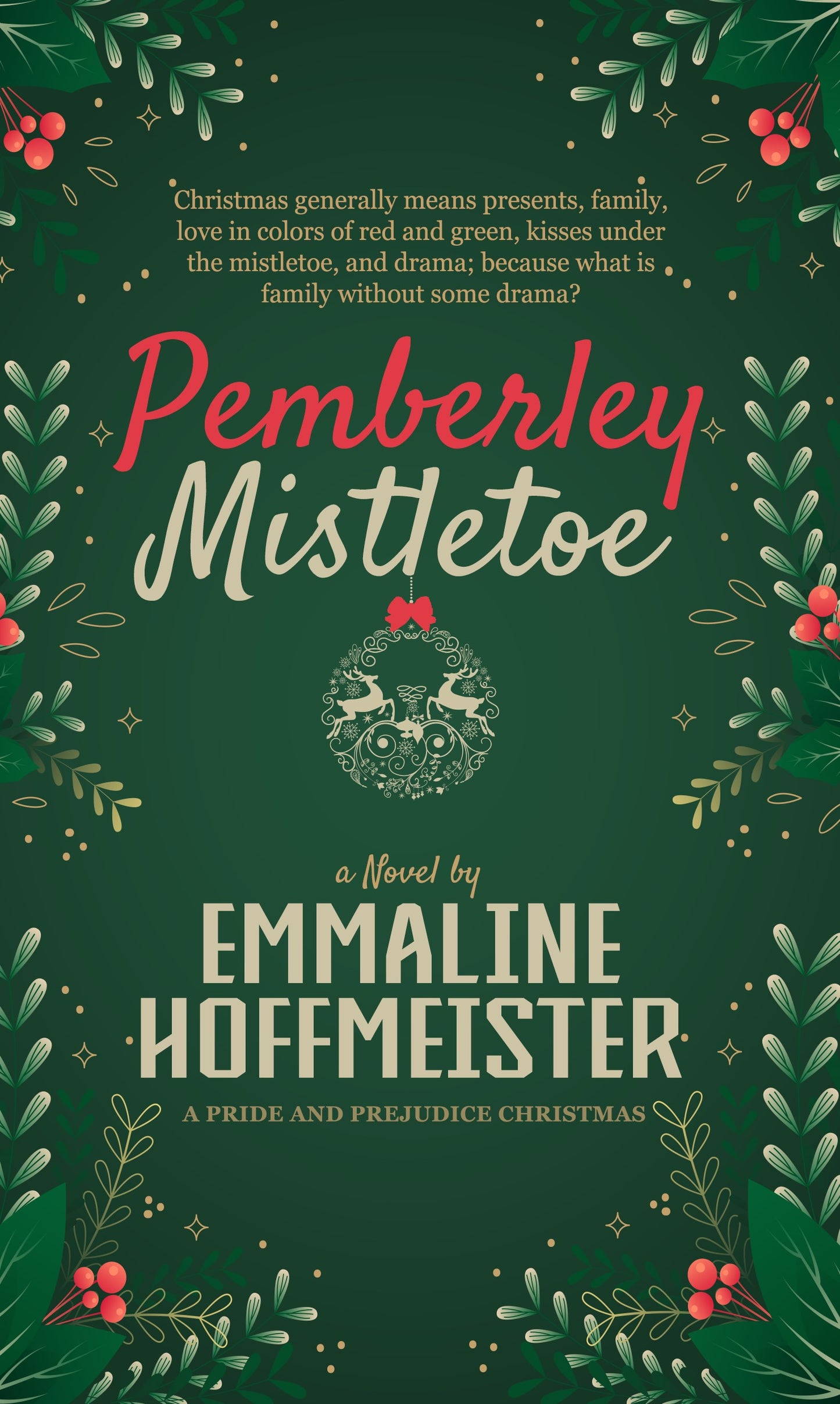 Pemberley Mistletoe: A Pride and Prejudice Christmas
