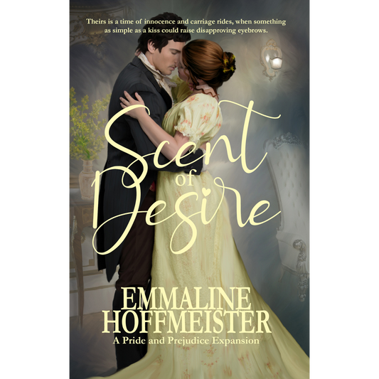 Scent of Desire: A Pride and Prejudice Expansion