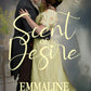 Scent of Desire, A Pride and Prejudice Variation by Emmaline Hoffmeister Book Cover