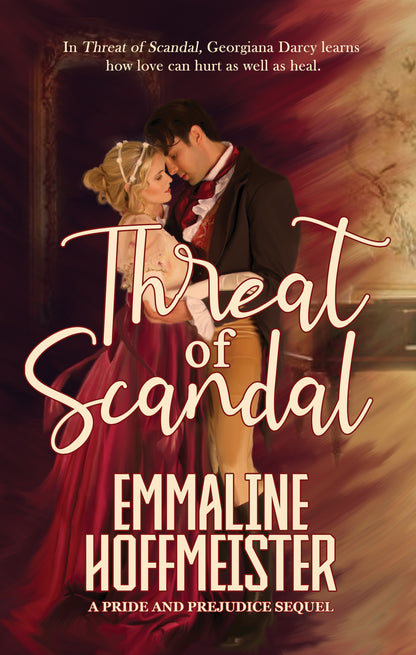 Threat of Scandal, A Pride and Prejudice Variation by Emmaline Hoffmeister Book Cover